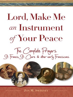 cover image of Lord, Make Me an Instrument of Your Peace
